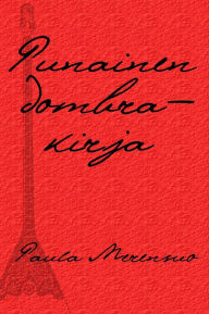 Title: Punainen dombrakirja, Author: Paula Merensuo