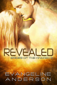 Title: Revealed (Brides of the Kindred Series #5), Author: Evangeline Anderson