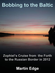 Title: Bobbing to the Baltic, Author: Martin Edge