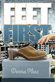 Title: Feet First, Author: Donna Moss