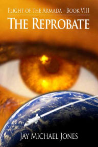 Title: 8 The Reprobate, Author: Jay Michael Jones