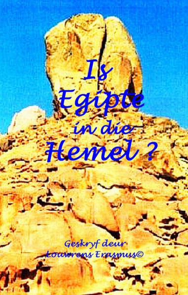 Is Egipte in die hemel?