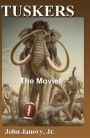 Tuskers: the Movie