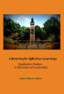 Libraries for Effective Learning: Qualitative Studies in Educational Leadership
