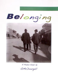 Title: Belonging, Author: G McDougall