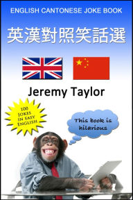 Title: English Cantonese Joke Book, Author: Jeremy Taylor