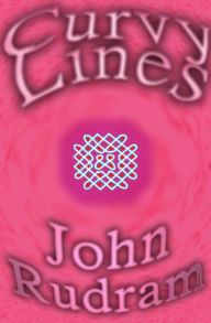 Title: Curvy Lines, Author: John Rudram