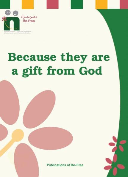 Because they are the Gift of God