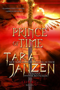 Title: Prince of Time: Book Three in The Chalice Trilogy, Author: Tara Janzen