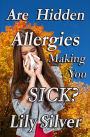 Are Hidden Allergies Making You Sick?