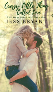 Title: Crazy Little Thing Called Love, Author: Jess Bryant