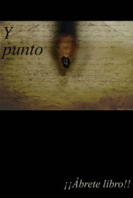 Title: Y punto, Author: Ábrete libro!!