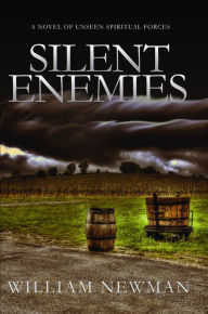 Title: Silent Enemies, Author: William Newman