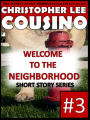 Welcome to the Neighborhood #3