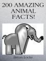200 Amazing Animal Facts!