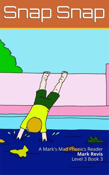 Snap Snap (Mark's Mad Phonics, #13)