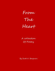 Title: From the Heart, Author: Scott A. Borgman
