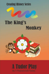 Title: The King's Monkey, Author: Brian Twiddy