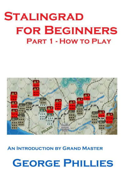 Stalingrad for Beginners: How to Play