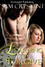 Learning to Forgive (The Sinclair Men, #3)
