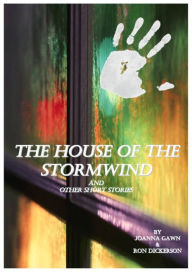 Title: The House of the Stormwind and Other Short Stories, Author: Joanna Gawn