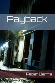 Title: Payback, Author: Peter Barns