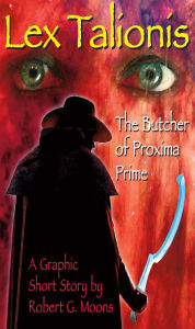 Title: Butcher of Proxima: Illustrated Story, Author: Robert Moons