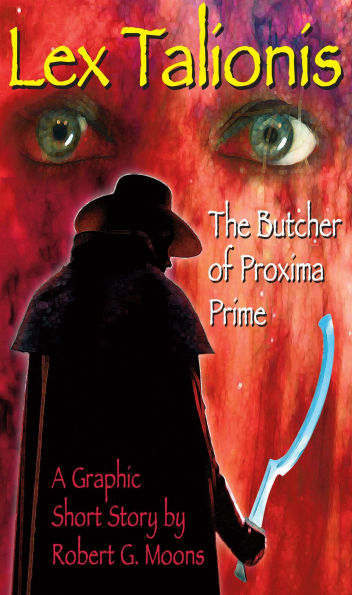 Butcher of Proxima: Illustrated Story