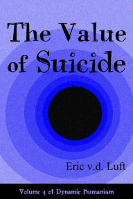 Title: The Value of Suicide, Author: Eric v.d. Luft