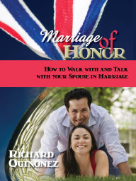 Title: Marriage Of Honor, Author: Richard Quinonez