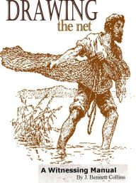 Title: Drawing The Net, Author: J. Bennett Collins