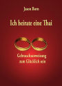 Ich heirate eine Thai