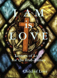 Title: I Am is Love, Author: Child of Love