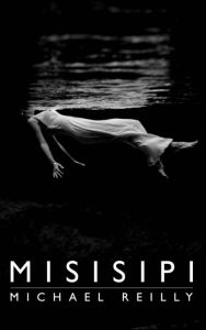 Title: Misisipi, Author: Michael Reilly