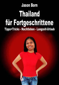 Title: Thailand für Fortgeschrittene, Author: Jason Born