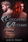 Educating Autumn