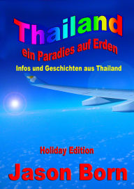 Title: Thailand: ein Paradies auf Erden, Author: Jason Born