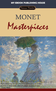 Title: Monet - Masterpieces, Author: myebook