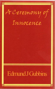 Title: A Ceremony of Innocence, Author: Eddie Gubbins