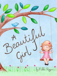 Title: A Beautiful Girl, Author: Nikki Rogers