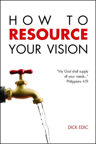 How to Resource Your Vision