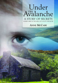 Title: Under the Avalanche, Author: Anne McCabe