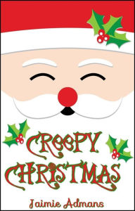 Title: Creepy Christmas, Author: Jaimie Admans