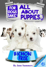 Title: All About Bichon-Frise Puppies, Author: June Summers