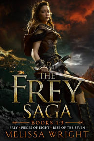 Title: The Frey Saga (Books 1-3), Author: Melissa Wright