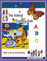 Title: The Animal Spelling Book, Author: Martha Johnson