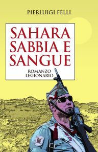 Title: Sahara, sabbia e sangue (Nero di Seppia, #6), Author: Pierluigi Felli