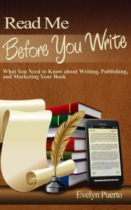 Title: Read Me Before You Write, Author: Evelyn Puerto