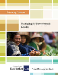 Title: Managing for Development Results, Author: Independent Evaluation at the Asian Development Bank