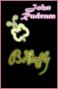 Title: Butterfly, Author: John Rudram